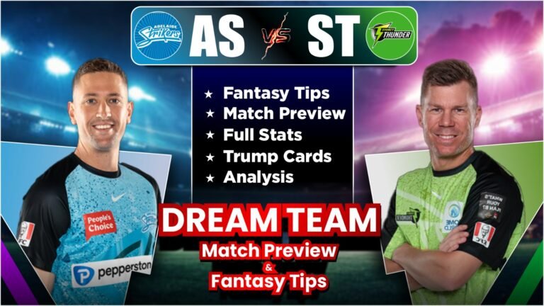 THU vs STR Dream11 Team Prediction, Player Stats, Possible 11, and Fantasy Tips
