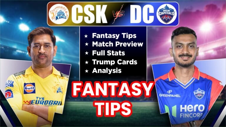 CSK vs DC Dream11 Team Prediction, Player Stats, Possible11, Pitch Report, Matchups
